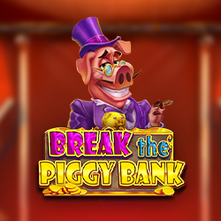 Break the Piggy Bank