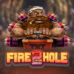 Fire in the Hole 2