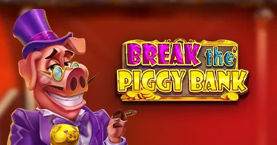 Break the Piggy Bank
