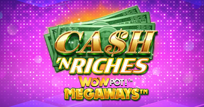 Cash ’N Riches Wowpot Megaways