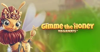 Gimme The Honey Megaways
